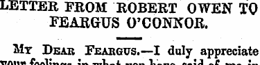 LETTER FROM ROBERT OWEN TO FEARGUS O'CON...