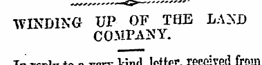 •WINDING UP OF THE LAND COMPANY. In repl...