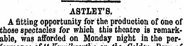 ASTLEY'S. A fitting opportunity for the ...