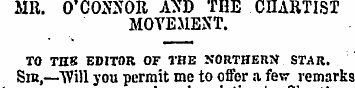 Mil. O'CONNOR AND THE CHARTIST MOVEMENT....