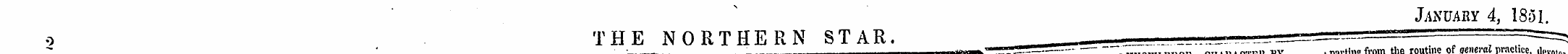 January 4, 1851. o THE NORTHERN STAR. — ...