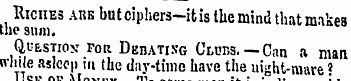 Riches are hut ciphers-it is the mind th...