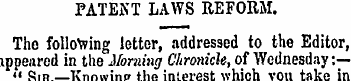 PATENT LAWS REFORM. The following letter...