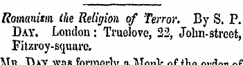 Romanism, ihe Religion of Terror. By S. ...