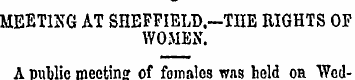 MEETING AT SHEFFIELD.—THE RIGHTS OF WOME...