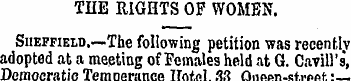 THE RIGHTS OF WOMEN. Sheffield.—The foll...