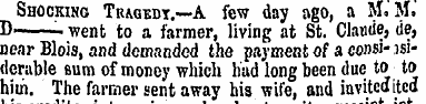 Shocking Tragedt .—A few day ago, a M. M...