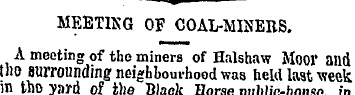 MEETING OF COAL-MINERS. A meeting of the...