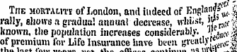 The mortality of London, and indeed of E...