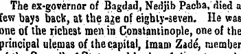 The ex-governor of Bagdad, Nedjib P ac h...