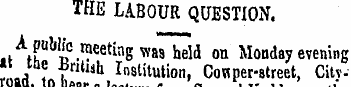 THE LABOUR QUESTION..l A ,h ° W i e . , ...