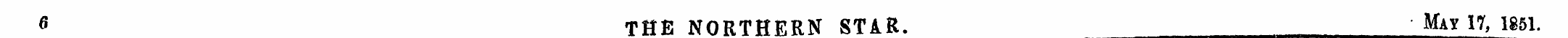 6 THE NORTHERN STIR. May 17, 1851.