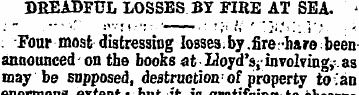 DREADFUL LOSSES BY FIRE AT SEA.. Four mo...