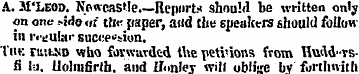 A. M'Leod. Newcastle.—Reports should be ...