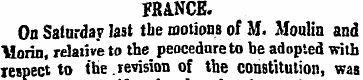 FRANCE. On Saturday last the motions of ...
