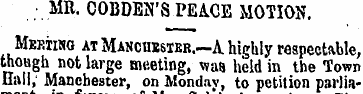 • MR. COBDEN'S PEACE MOTION. Meeting at ...