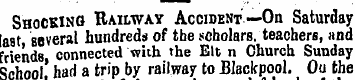 Shoc king Railway Accident—On Saturday l...