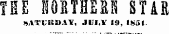 THE lOttTHEEH STAR gAT'l'KUAY, JUIiY 19, IS51.