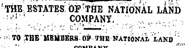 'THE ESTATES OP'THE NATIONAL LAND ¦ ¦>¦[...