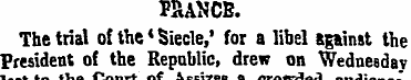 FRANCE. The trial of the « Siecle,' for ...