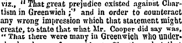 viz., "Thatgreat prejudice existed again...