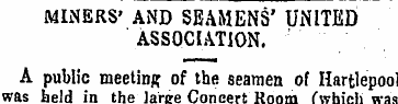 MINERS' AND SEAMENS' UNITED ASSOCIATION....