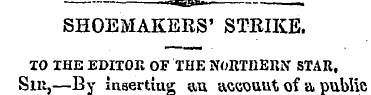 SHOEMAKERS' STRIKE. TO THE EDITOR OF THE...