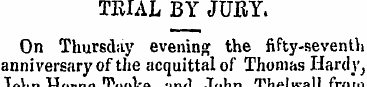 TRIAL BY JURY, On Thursday evening tbe f...
