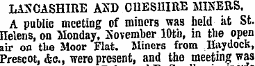 LANCASHIRE &SJ) CHESHIRE MINERS. A publi...