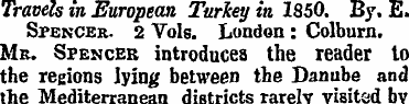 Travels in European Turkey in 1850. By. ...