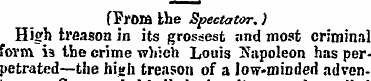 (From the Spectator,) High treason in it...