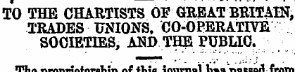 TO THE CHARTISTS OF GREAT BRITAIN, TRADE...