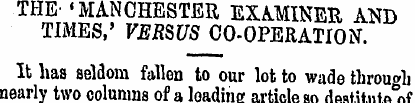 THE' 'MANCHESTER EXAMINER AND TIMES,' VE...
