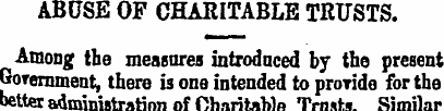 ABUSE OF CHARITABLE TRUSTS. Among the me...