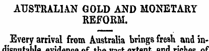 AUSTRALIAN GOLD AND MONETARY REFORM. Eve...