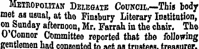 Metropolitan Delegate Council.—This body...