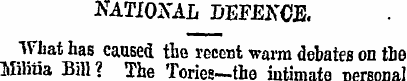 -NATIONAL DEFENCE. What has caused the r...