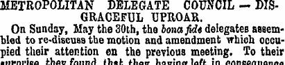 METROPOLITAN DELEGATE COUNCIL — DISGRACE...