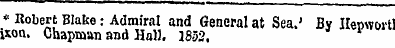 * Robert Blake: Admiral and General at S...