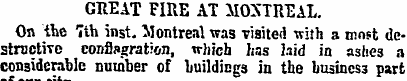 GREAT FIRE AT MONTREAL. On the 7th inst....