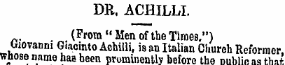 DR. ACHILLI. (From "Men of the Times.") ...