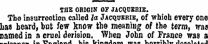 THE ORIGIN OF JACQUERIE. The insurrectio...