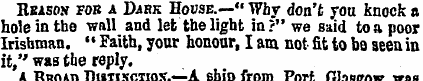 Reason fob a Dark House.—" Why don't you...