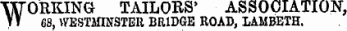 WORKING TAILORS' ASSOCIATION, 68, WESTMINSTER BRIDGE ROAD, LAMBETH.