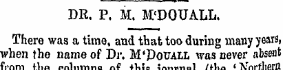 DR. P. M. M'DOUALL. There was a time, an...