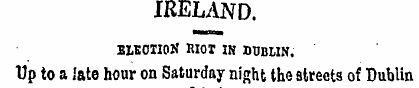 IRELAND. BIEOTIOU HI0T IK DUBLIK. Up to ...