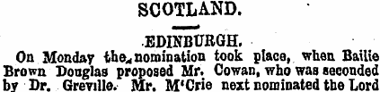 SCOTLAND. EDINBURGH. On Monday the* nomi...