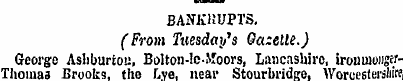 BANKRUPTS. (From Tuesday's Gazelle.) Geo...