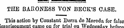 THE BARONESS VON BECK'S CASE. This actio...