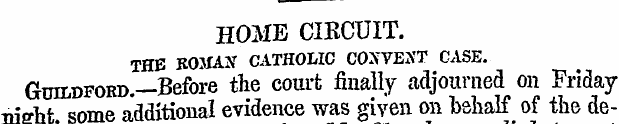 HOME CIRCUIT. THE ROMAN CATHOLIC CONVENT...